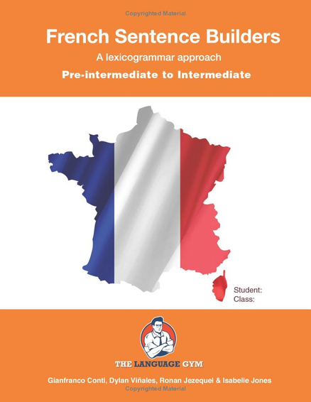 FRENCH SENTENCE BUILDERS: PRE-INTERMEDIATE TO INTERMEDIATE
