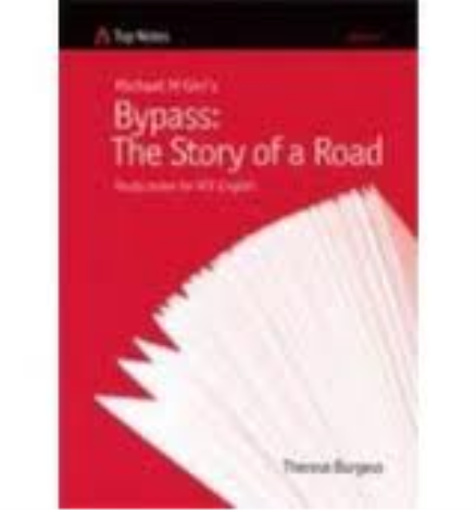 TOP NOTES: BYPASS THE STORY OF A ROAD