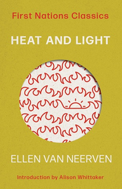 HEAT AND LIGHT: FIRST NATIONS CLASSICS