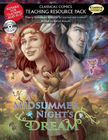 CLASSICAL COMICS TEACHER RESOURCE PACK: A MIDSUMMER NIGHT'S DREAM