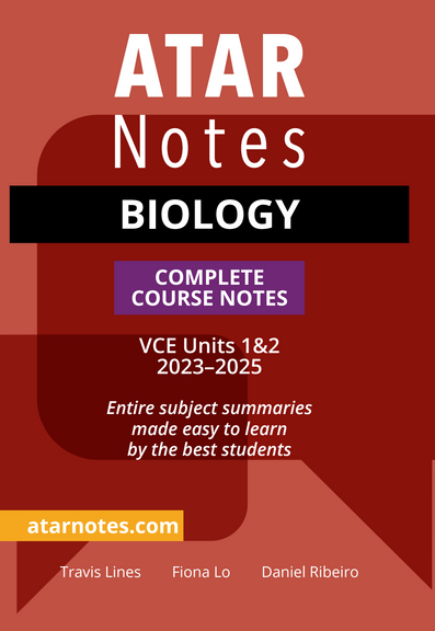 ATAR NOTES VCE: BIOLOGY UNITS 1&2 NOTES 2E (2024 - 2025)