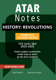 ATAR NOTES VCE HISTORY REVOLUTIONS UNITS 3&4 NOTES 2E (2024 - 2025)