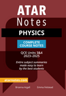 ATAR NOTES QUEENSLAND (QCE): PHYSICS UNITS 3&4 NOTES (2023-2025)