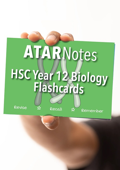 ATAR NOTES HSC YEAR 12 BIOLOGY FLASHCARDS
