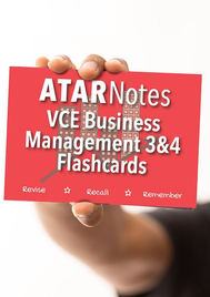 ATAR NOTES VCE BUSINESS MANAGEMENT UNITS 3&4 FLASHCARDS
