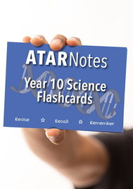 ATAR NOTES YEAR 10 SCIENCE FLASHCARDS