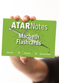 ATAR NOTES MACBETH FLASHCARDS