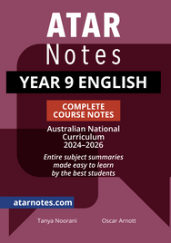 ATAR NOTES YEAR 9 ENGLISH COMPLETE COURSE NOTES (2024 - 2026)