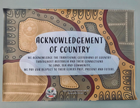 ACKNOWLEDGEMENT OF COUNTRY SIGN - EARTH COLOURS
