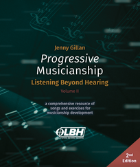 PROGRESSIVE MUSICIANSHIP: LISTENING BEYOND HEARING STUDENT BOOK VOL 2 2E