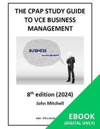 THE CPAP STUDY GUIDE TO VCE BUSINESS MANAGEMENT 8E EBOOK (No printing or refunds. Check product description before purchasing) (eBook Only)