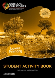 OUR LAND, OUR STORIES STUDENT ACTIVITY BOOK LOWER PRIMARY
