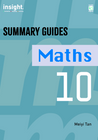 INSIGHT SUMMARY GUIDES: MATHS YEAR 10