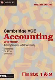 CAMBRIDGE VCE ACCOUNTING UNITS 1&2 WORKBOOK 4E