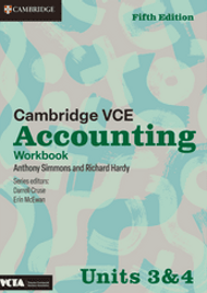 CAMBRIDGE VCE ACCOUNTING UNITS 3&4 WORKBOOK 5E