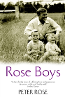 ROSE BOYS: A MEMOIR OF LIFE WITH ROBERT