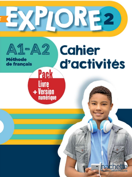 EXPLORE 2/A1-A2 PACK HYBRID CAHIER ACTIVITIES & DIGITAL COURSE