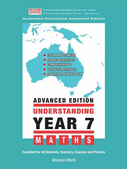 UNDERSTANDING YEAR 7 MATHS ADVANCED: AUSTRALIAN CURRICULUM EDITION