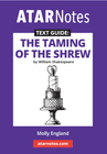 ATAR NOTES TEXT GUIDE: THE TAMING OF THE SHREW BY WILLIAM SHAKESPEARE