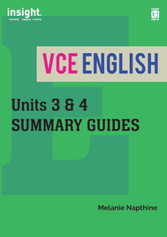 INSIGHT VCE SUMMARY GUIDES: VCE ENGLISH UNITS 3&4 ASSESSMENT