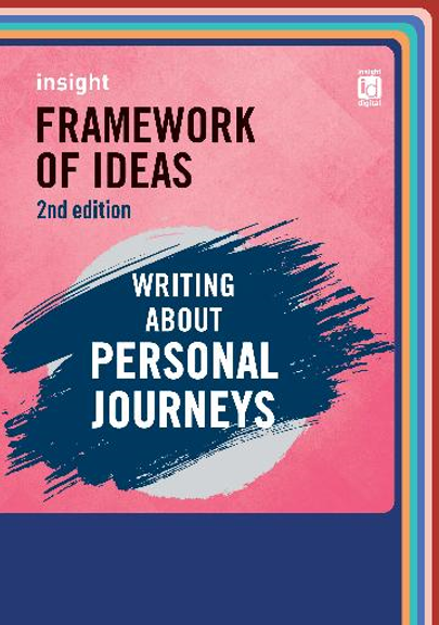 INSIGHT FRAMEWORK OF IDEAS: WRITING ABOUT PERSONAL JOURNEYS + EBOOK BUNDLE 2E