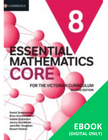 CAMBRIDGE ESSENTIAL MATHEMATICS CORE FOR THE VICTORIAN CURRICULUM 8 EBOOK 2E (eBook only)
