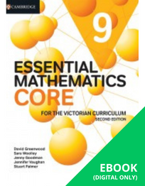 CAMBRIDGE ESSENTIAL MATHEMATICS CORE FOR THE VICTORIAN CURRICULUM 9 EBOOK 2E (eBook only)