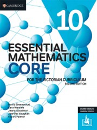 CAMBRIDGE ESSENTIAL MATHEMATICS CORE FOR THE VICTORIAN CURRICULUM YEAR 10 STUDENT BOOK + EBOOK 2E