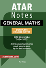 ATAR NOTES QCE GENERAL MATHS 3&4 NOTES (2024-2025)