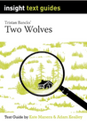 INSIGHT TEXT GUIDE: TWO WOLVES