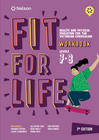 FIT FOR LIFE! FOR THE VICTORIAN CURRICULUM YEAR 7&8 WORKBOOK 3E