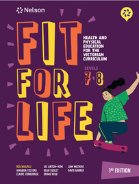 FIT FOR LIFE! FOR THE VICTORIAN CURRICULUM YEAR 7&8 STUDENT BOOK + EBOOK 3E