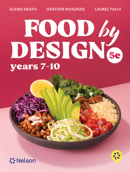 FOOD BY DESIGN YEAR 7 TO 10 STUDENT BOOK + EBOOK 5E
