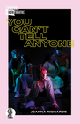 YOU CAN'T TELL ANYONE (eBook only)