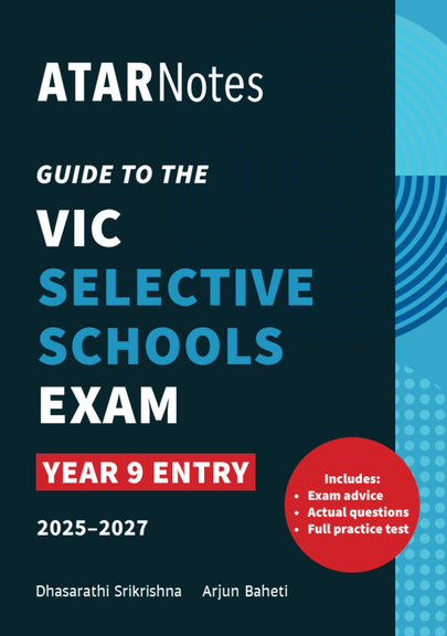 ATAR NOTES GUIDE TO THE VIC SELECTIVE SCHOOLS EXAM YEAR 9 ENTRY