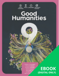 GOOD HUMANITIES 9 VIC STUDENT EBOOK 2E (eBook ony)