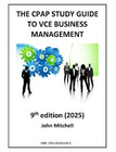 THE CPAP STUDY GUIDE TO VCE BUSINESS MANAGEMENT STUDENT BOOK 9E