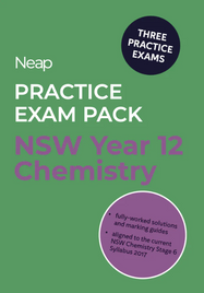 NEAP PRACTICE EXAM PACK: NSW YEAR 12 CHEMISTRY (3 EXAMS)