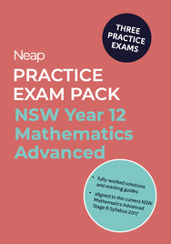 NEAP PRACTICE EXAM PACK: NSW YEAR 12 MATHEMATICS ADVANCED (3 EXAMS)