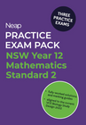 NEAP PRACTICE EXAM PACK: NSW YEAR 12 MATHEMATICS STANDARD 2 (3 EXAMS)