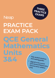 NEAP PRACTICE EXAM PACK: QCE GENERAL MATHEMATICS UNITS 3&4 (3 EXAMS)