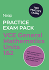 NEAP PRACTICE EXAM PACK: VCE GENERAL MATHEMATICS UNITS 1&2 (2 EXAMS)