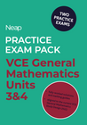 NEAP PRACTICE EXAM PACK: VCE GENERAL MATHEMATICS UNITS 3&4 (2 EXAMS)