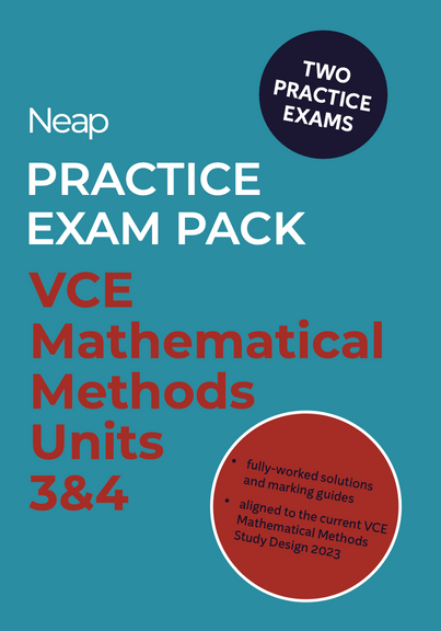 NEAP PRACTICE EXAM PACK: VCE MATHEMATICAL METHODS UNITS 3&4 (2 EXAMS)