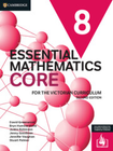 CAMBRIDGE ESSENTIAL MATHEMATICS CORE FOR THE VICTORIAN CURRICULUM YEAR 8 STUDENT BOOK + EBOOK 2E