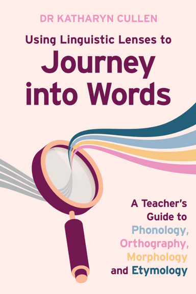USING LINGUISTIC LENSES TO JOURNEY INTO WORDS