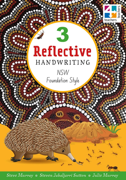 REFLECTIVE HANDWRITING NSW FOUNDATION BOOK 3