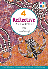 REFLECTIVE HANDWRITING NSW FOUNDATION BOOK 4