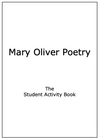 THE MARY OLIVER STUDENT ACTIVITY BOOK