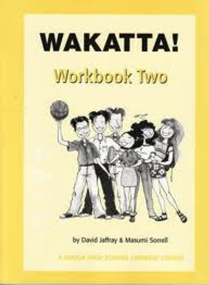 WAKATTA! WORKBOOK TWO